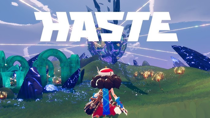 Haste