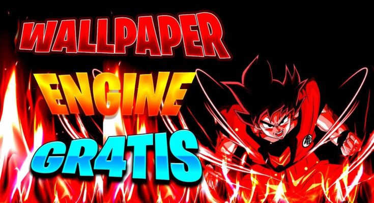 Wallpaper Engine Gratis