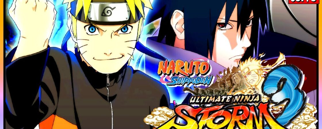 naruto shippuden ultimate ninja storm 3