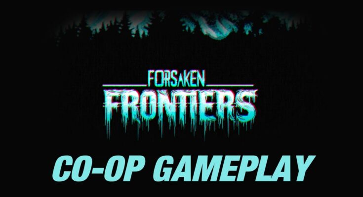 Forsaken Frontiers Download